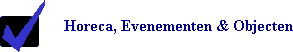 Horeca, Evenementen & Objecten